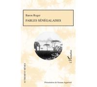 Fables sénégalaises - Baron Roger - L'harmattan - broché - Contes / Légendes