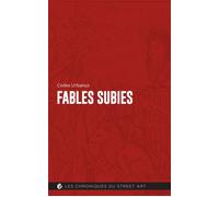 Fables subies - Codex Urbanus - Criteres Eds - broché - Recueil