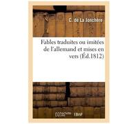 Fables Traduites Ou Imitées De L'allemand Et Mises En Vers