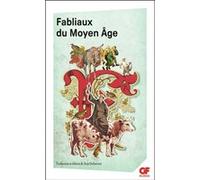 Anonyme – Fabliaux du Moyen Âge – La Bibliothèque Idéale GF T.15 – Éd. bilingue français‑vieux français