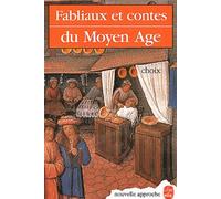 Fabliaux et contes moraux du Moyen Age