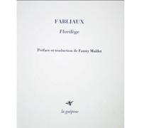Fabliaux Florilège - Collectif - La Guepine Editions - broché - Essai