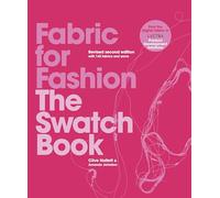 Fabric for Fashion: The Swatch Book Revised Second Edition