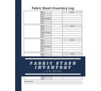 Fabric Inventory Log Book: 8.5x11 inches or A4 | 110 Pages