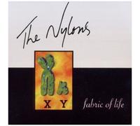 Nylons – Fabric of Life – CD – Import