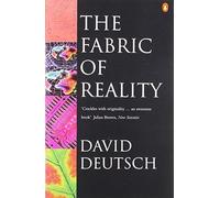 Fabric Of Reality (Penguin Science) by David Deutsch(1998-06-02)