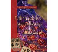 Fabricadabra Material Magic with Sandra McCall