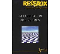 Fabrication des normes Tome 102 Volume n° 18 - Collectif - Hermes Science Publications - broché - Livre
