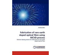 Fabrication Of Rare Earth Doped Optical Fibre Using Mcvd Process