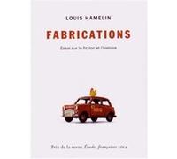 Fabrications Louis Hamelin (Auteur)