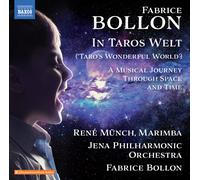 Bollon / Munch / Jena Philharmonic Orchestra – In Taros Welt (Taro’s Wonderful World) – CD – NAXOS