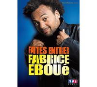 Fabrice Éboué - Faites Entrer Fabrice Éboué