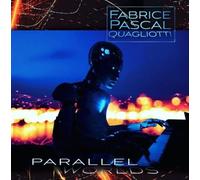 Fabrice Pascal Quagliotti - Parallel Worlds [Import]