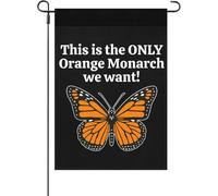 Fabriqué aux États-Unis The Only Good Orange Monarch Is A Butterfly Garden Flag Art Bannières Maison