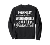 Fabriqué avec crainte et Merveille - Psaume 139:14 Sweatshirt