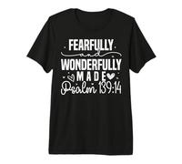 Fabriqué avec crainte et Merveille - Psaume 139:14 T-Shirt Haut de Gamme