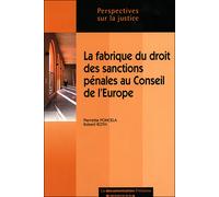 Fabrique du droit Des sanctions pénales au conseil de l'Europe - Poncela - Documentation Francaise - broché - Etude