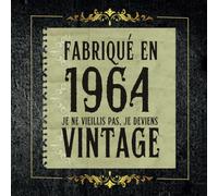Fabriqué En 1964: Livre d'or Anniversaire 60 ans , Cadeau original homme femme , à personnaliser