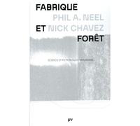 Fabrique et Forêt Science et fiction du communisme - Phil A Neel - Sans Soleil - broché - Essai