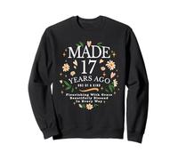 Fabriqué il y a 17 Ans Fleurs 17 Ans 17e Anniversaire Filles Sweatshirt