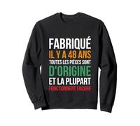 Fabriqué il y a 48 ans cadeau drôle anniversaire homme Sweatshirt