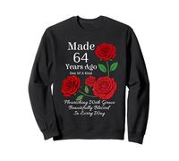 Fabriqué il y a 64 Ans Rose Flower, 64 Ans, 64e Anniversaire Sweatshirt