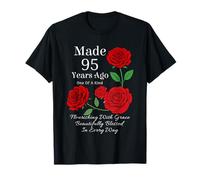 Fabriqué il y a 95 Ans Rose Flower 95 Ans 95e Anniversaire T-Shirt
