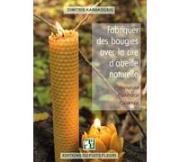 Fabriquer Des Bougies Avec La Cire D'abeille Naturelle - Préparation - Matériel - Recettes