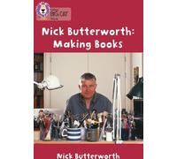 Fabriquer des livres avec Nick Butterworth