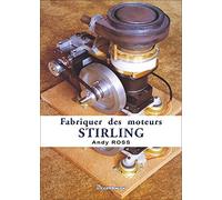 Fabriquer des moteurs Stirling
