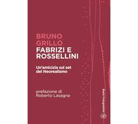 Fabrizi e Rossellini: Un'amicizia sul set del Neorealismo
