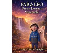 FabTales: Dream Journey to Venezuela: A Gentle Bedtime Story of Pink Dolphins, Waterfalls, and Jungle Dreams