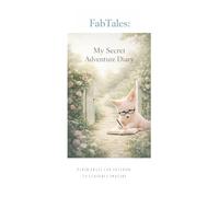 FabTales: My secret Adventure diary