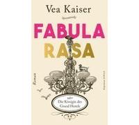 Fabula Rasa Oder Die Königin Des Grand Hotels