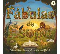Fábulas de Esopo: Volumen 1
