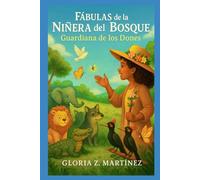 Fábulas de la Niñera del Bosque: Guardiana de los Dones