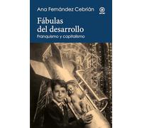 Fábulas del desarrollo: Franquismo y capitalismo