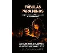 Fábulas Para Niños Una Gran Colección De Fábulas Y Cuentos De Hadas Fantásticos. (Vol.8)