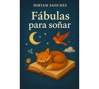 FABULAS PARA SOÑAR