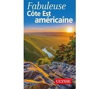 Pierre Daveluy & Annie Gilbert – Fabuleuse Côte Est américaine