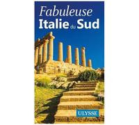 Fabuleuse Italie du Sud