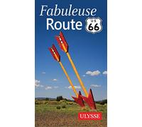 Fabuleuse Route 66 2ed Annie Gilbert (Auteur)