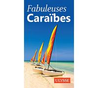 Fabuleuses Caraïbes
