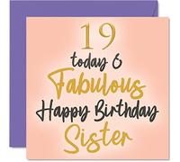 Fabuleuses cartes d'anniversaire 19 ans pour sœur - 19 aujourd'hui & Fabulous - Carte d'anniversaire pour sœur de la part d'un frère, petits cadeaux, cartes de vœux pour frères et sœurs de 145 mm