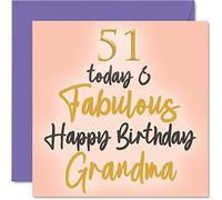 Fabuleuses cartes d'anniversaire 51 ans pour grand-mère - 51 Today & Fabulous - Carte d'anniversaire pour grand-mère de la part de petite-fille, petit-fils, cadeau d'anniversaire pour grand-mère, 145