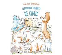 Fabuleuses Histoires De Chats