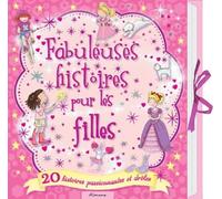 FABULEUSES HISTOIRES POUR LES FILLES