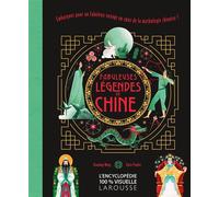 Fabuleuses légendes de Chine - Collectif - Larousse - relié - Contes et légendes jeunesse