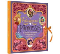 Fabuleuses princesses - 15 princesses modernes à découvrir dans leur monde imaginaire - Sophie Moronval - Auzou Éditions - cartonné - Contes et légendes jeunesse