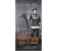Fabuleuses sur roues : louise armaindo et les coureuses de velo g Louise Armaindo et les coureuses de vélo grand bi du 19ème siècle - HALL ANN - Marchand De Feuilles - broché - Biographie